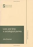 Lives and time : a sociological journey