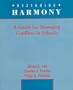 Restoring Harmony: A Guide to Managing Conflict in Schools