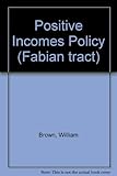 A positive incomes policy