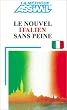 Le Nouvel Italien sans peine