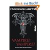 Vampire! Vampire!: Alles �ber Blutsauger