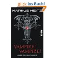 Vampire! Vampire!: Alles �ber Blutsauger
