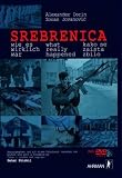 Produkt-Bild: Srebrenica wie es wirklich war: Unterdr&uuml;ckte Tatsachen &uuml;ber die an Serben begangenen Massaker 1992-1995. Inkl. DVD