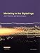 Marketing in the Digital Age
