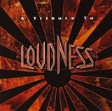 A Tribute To LOUDNESS