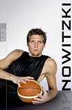 Nowitzki - Dirk Nowitzki, Peter Sartorius, Joachim M&ouml;lter