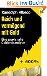 Reich und verm�gend mit Gold - Eine p...