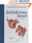 Atlas of Gastrointestinal Surgery, Vol. 1 (Cameron, Atlas of Gastrointestinal Surgery)