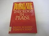 Jubilate : theology in praise