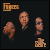 The Score ~ Fugees