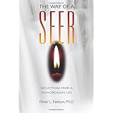 the way of a seer reflections from a non ordinary life