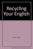 Recycling your English