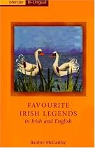 Favourite Irish Legends in Irish and English: A Dual Language Book
