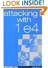 Attacking with 1e4 (Everyman Chess)