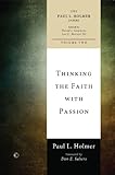 Thinking the faith with passion : selected essays