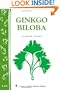 Ginkgo Biloba: Storey Country Wisdom Bulletin, A-231