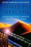 Review Profile Books  / Sand to Silicon: Achieving Rapid Growth Lessons from Dubai