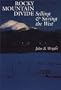 Rocky Mountain Divide: Selling and Saving the West