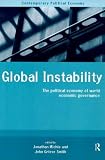 Global Instability: The Political Economy of World Economic Governance (Contemporary Political Economy Series)