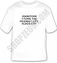 JOHNSTOWN J-Town, The Friendly City, Flood City T-shirt