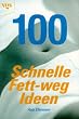100 schnelle Fett-weg Ideen