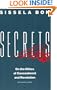 Secrets: On the Ethics of Concealment and Revelation