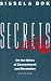 Secrets: On the Ethics of Concealment and Revelation