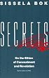 Secrets: On the Ethics of Concealment and Revelation