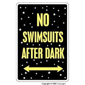 NO SWIMSUITS AFTER DARK ~Sign~ pool spa hot tub nudist