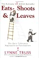 Eats, Shoots & Leaves