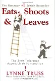 Eats, Shoots & Leaves