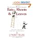 Eats, Shoots & Leaves: The Zero Tolerance Approach to Punctuation