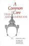 A Common Core: Thais and Americans (Interact Series)