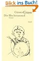 Werkausgabe in 18 B�nden: Werkausgabe 3. Die Blechtrommel: BD 3