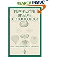 Freshwater Bivalve Ecotoxicology by Jerry L. Farris and John H. Van Hassel