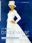 The Best in Bridalwear Design (The Best in Design)