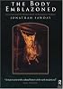 The Body Emblazoned: Dissection and the Human Body in Renaissance Culture