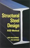 Structural Steel Design ASD Method (4th Edition)