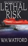 Lethal Risk