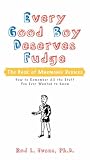 Every Good Boy Deserves Fudge: The Book of Mnemonic Devices Rod L. Evans