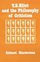 T.S. Eliot and the Philosophy of Criticism
