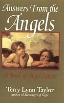 Answers from the Angels: A Book of Angel Letters