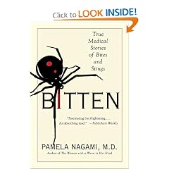 Click here to buy Bitten: True Medical Stories of Bites and Stings by Pamela Nagami.