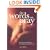 The Words We Pray: Discovering the Richness of Traditional Catholic Prayers