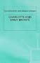 Charlotte and Emily Bronte: Literary Lives