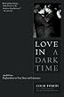 Love in a Dark Time: And Other Explorations of Gay Lives and Literature