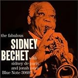 The Fabulous Sidney Bechet