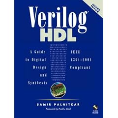 Verilog HDL: A Guide in Digital Design and Synthesis