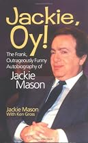 Jackie, Oy!: The Frank, Outrageously Funny Autobiography
