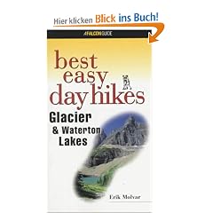 Best Easy Day Hikes Glacier and Waterton Lakes (Falcon Guides Best Easy Day Hikes)